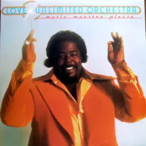Love Unlimited Orchestra – Music Maestro Please