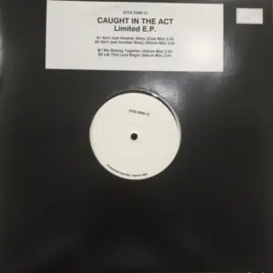 Caught In The Act (2) – Ain't Just Another Story (Limited E.P.)