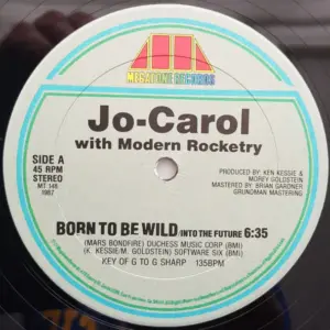 Jo-Carol With Modern Rocketry – Born To Be Wild/Into The Future