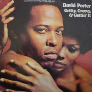 David Porter – Gritty, Groovy & Gettin' It