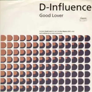 D'Influence – Good Lover
