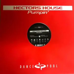 Hector's House – Pumpin'