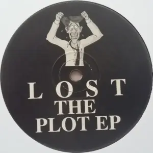 Unknown Artist – Lost The Plot EP