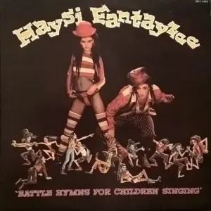 Haysi Fantayzee – Battle Hymns For Children Singing