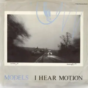 Models (2) – I Hear Motion