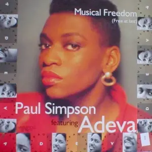 Paul Simpson Featuring Adeva And Introducing Carmen Marie – Musical Freedom (Free At Last)