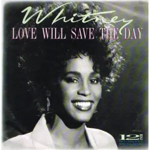Whitney Houston – Love Will Save The Day