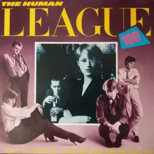 Human League, The – Don't You Want Me