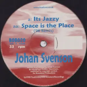 Johan Svenson – It's Jazzy / Space Is The Place