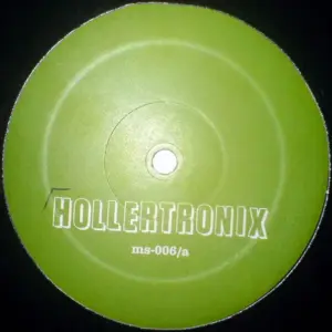 Hollertronix – Hollertronix #1