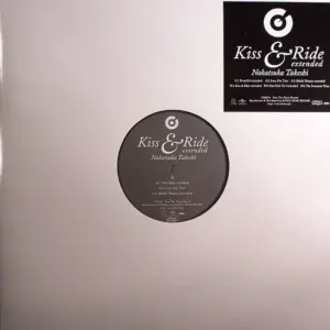 Takeshi Nakatsuka – Kiss & Ride extended