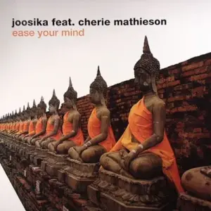 Joosika – Ease Your Mind