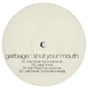 Garbage – Shut Your Mouth