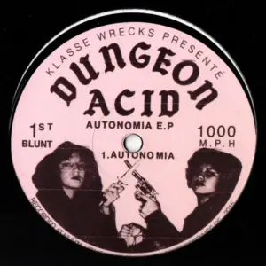 Dungeon Acid – Autonomia E.P  