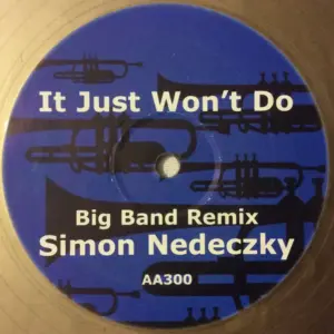 Tim Deluxe – It Just Won't Do (Big Band Remix) 