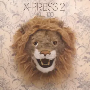 X-Press 2 – Kill 100