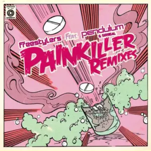 Freestylers Feat. Pendulum (3) & MC Sirreal – Painkiller (Remixes)