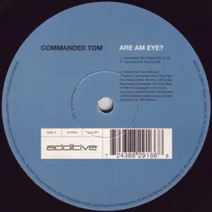 Commander Tom – Are Am Eye?