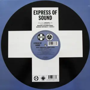 Express Of Sound – Real Vibration (Want Love)