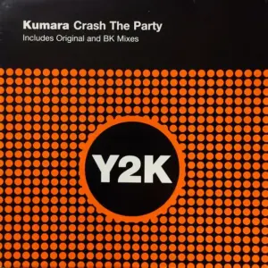 Kumara – Crash The Party