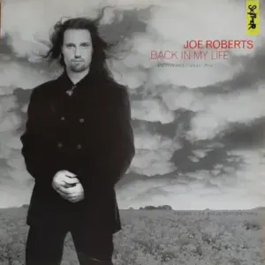 Joe Roberts – Back In My Life