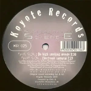 Syncronized Science – Electronic Samurai / Do High Smoking Weedo