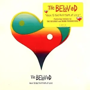 Beloved, The – Rock To The Rhythm Of Love