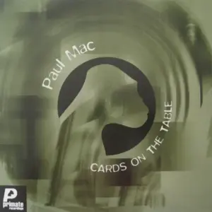 Paul Mac – Cards On The Table