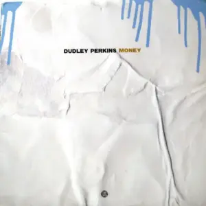Dudley Perkins – Money