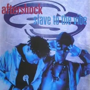 Aftershock – Slave To The Vibe