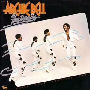 Archie Bell & The Drells – Dance Your Troubles Away