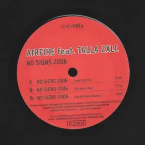 Airfire Feat. Talla 2XLC – No Signs 2006