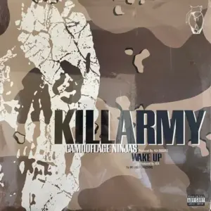 Killarmy – Camouflage Ninjas / Wake Up