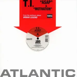 T.I. – Asap / Motivation