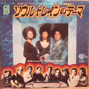 MFSB Featuring Three Degrees, The – TSOP (The Sound Of Philadelphia)