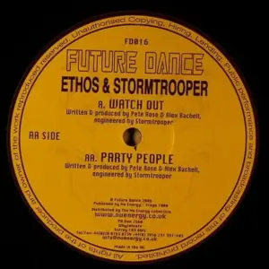 Ethos & Stormtrooper (3) – Watch Out / Party People