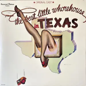 "The Best Little Whorehouse In Texas" Cast – The Best Little Whorehouse In Texas