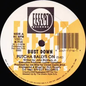 Bustdown – Putcha Ballys On