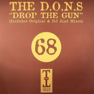 D.O.N.S. – Drop The Gun (Disc One)