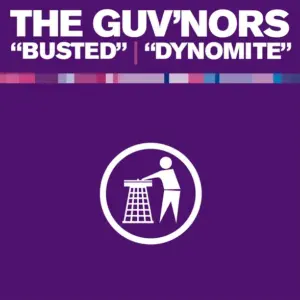 Guvnors, The – Busted / Dynomite
