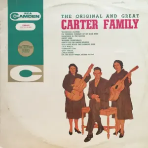 Carter Family, The – The Original and Great Carter Family