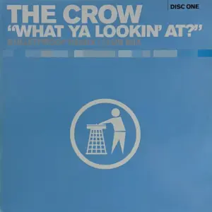 DJ The Crow – What Ya Lookin' At?
