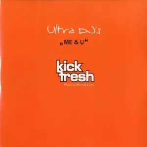 Ultra DJ's – Me & U