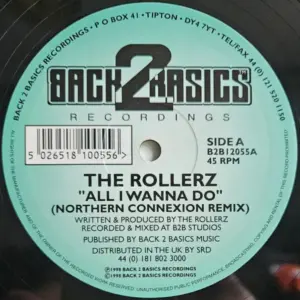 Rollerz, The – All I Wanna Do (Northern Connexion Remix)