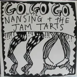 Nansing And Jam Tarts, The – Go Go Go