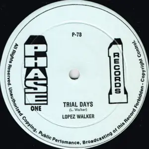Lopez Walker – Trial Days / Fly Away