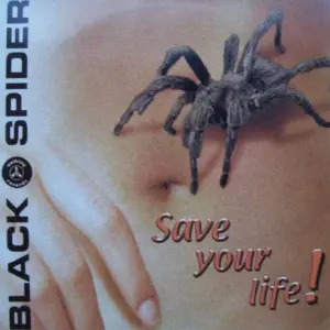Black Spider – Save Your Life!