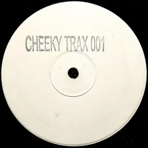 Cheeky Trax – Cheeky Trax 001