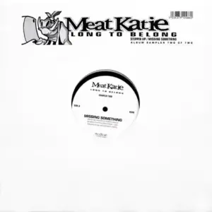 Meat Katie – Long To Belong (Sampler Two)