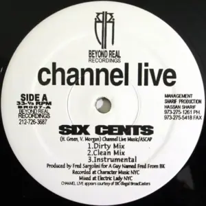 Channel Live – Six Cents / Live 4 Hip Hop